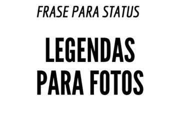 Legendas Para Foto e Status